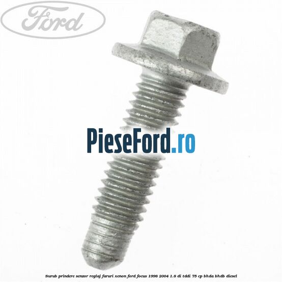 Surub prindere senzor reglaj faruri xenon Ford Focus 1998-2004 1.8 DI/TDDi 75 cp BHDA, BHDB diesel