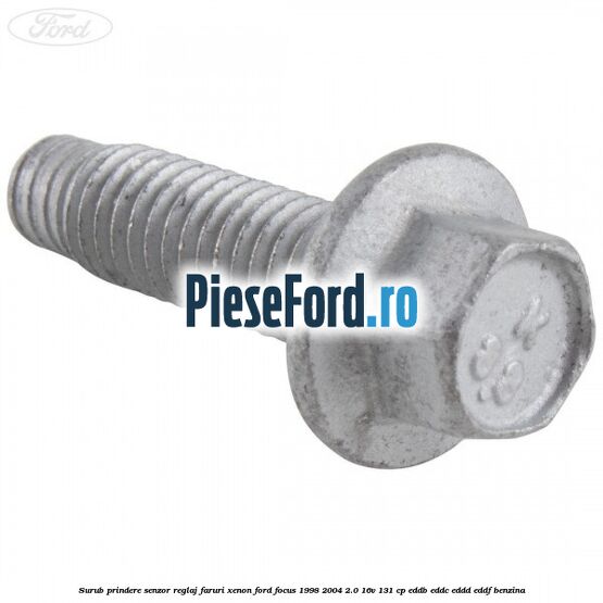 Surub prindere senzor reglaj faruri xenon Ford Focus 1998-2004 2.0 16V 131 cp EDDB, EDDC, EDDD, EDDF benzina