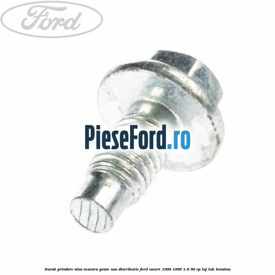 Surub prindere sina macara geam usa, distributie, Ford Escort 1990-1995 1.6 90 cp LUJ, LUK benzina