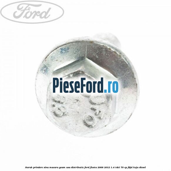 Surub prindere sina macara geam usa, distributie, Ford Fiesta 2008-2012 1.4 TDCi 70 cp Surub prindere sina macara geam usa, distributie, Ford Fiesta 2008-2012 1.4 TDCi 70 cp F6JD, KVJA diesel