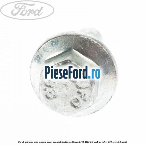 Surub prindere sina macara geam usa, distributie, Ford Kuga 2019-2023 2.0 EcoBlue mHEV 150 cp Surub prindere sina macara geam usa, distributie, Ford Kuga 2019-2023 2.0 EcoBlue mHEV 150 cp YLDC hybrid