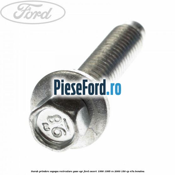 Surub prindere supapa recirculare gaze EGR Ford Escort 1990-1995 RS 2000 150 cp N7A benzina