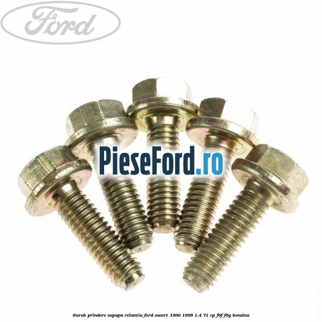 Surub prindere supapa relantiu Ford Escort 1990-1995 1.4 71 cp F6F, F6G benzina