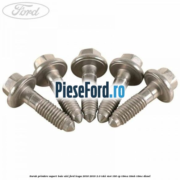 Surub prindere suport baie ulei Ford Kuga 2016-2018 2.0 TDCi 4x4 180 cp T8MA, T8MB, T8MC diesel