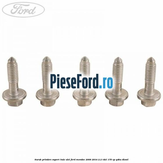 Surub prindere suport baie ulei Ford Mondeo 2008-2014 2.2 TDCi 175 cp Q4BA diesel