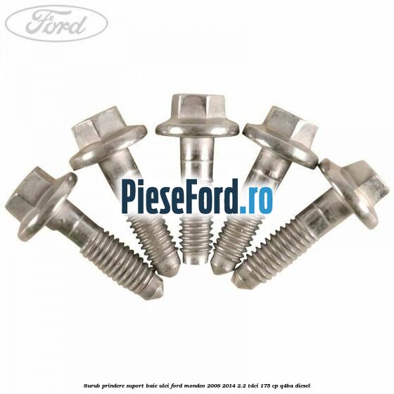 Surub prindere suport baie ulei Ford Mondeo 2008-2014 2.2 TDCi 175 cp Q4BA diesel