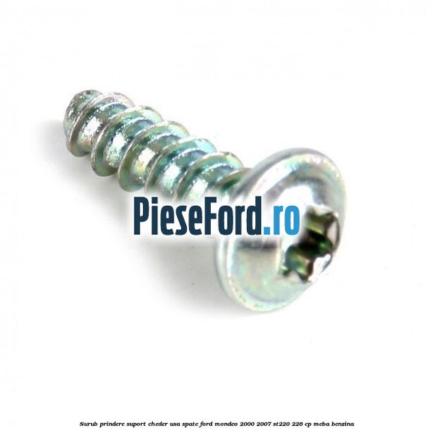 Surub prindere suport cheder usa spate Ford Mondeo 2000-2007 ST220 226 cp MEBA benzina