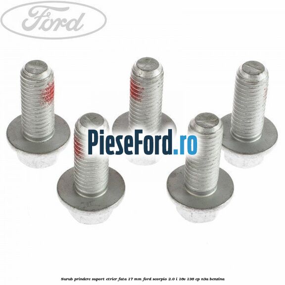 Surub prindere suport etrier fata 17 mm Ford Scorpio 2.0 i 16V 136 cp Surub prindere suport etrier fata 17 mm Ford Scorpio 2.0 i 16V 136 cp N3A benzina