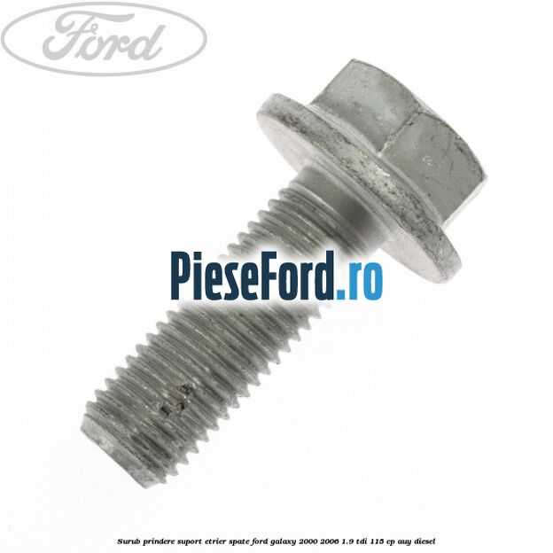 Surub prindere suport etrier spate Ford Galaxy 2000-2006 1.9 TDI 115 cp AUY diesel