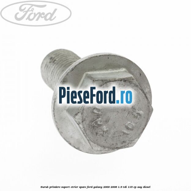 Surub prindere suport etrier spate Ford Galaxy 2000-2006 1.9 TDI 115 cp AUY diesel