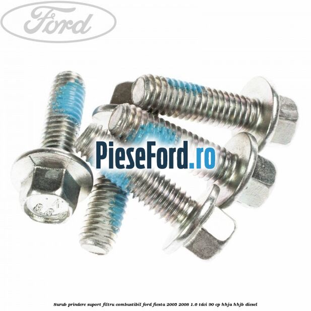 Surub prindere suport filtru combustibil Ford Fiesta 2005-2008 1.6 TDCi 90 cp HHJA, HHJB diesel