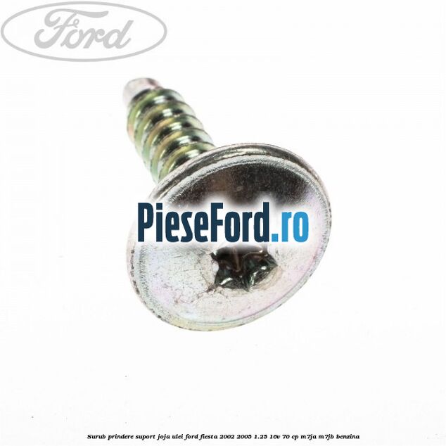 Surub prindere suport joja ulei Ford Fiesta 2002-2005 1.25 16V 70 cp M7JA, M7JB benzina
