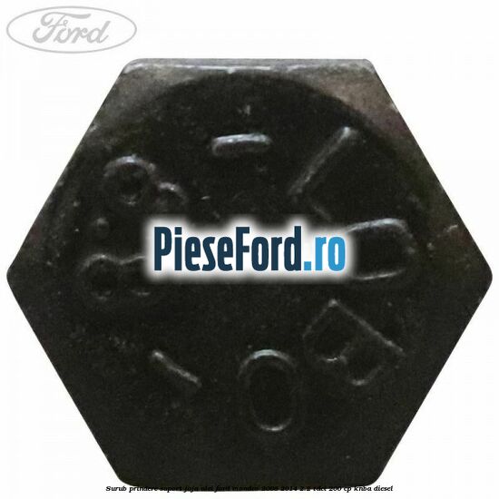 Surub prindere suport joja ulei Ford Mondeo 2008-2014 2.2 TDCi 200 cp KNBA diesel