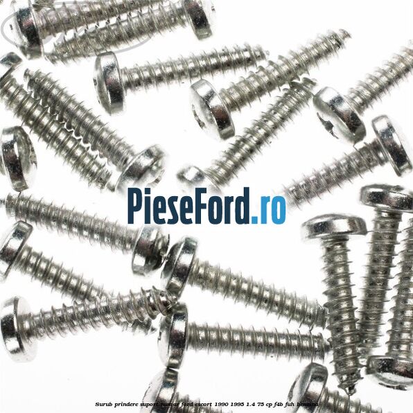 Surub prindere suport numar Ford Escort 1990-1995 1.4 75 cp F4B, FUH benzina