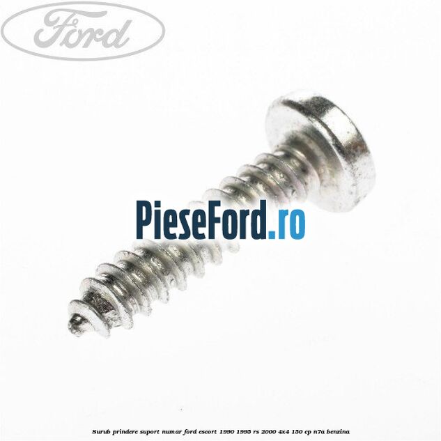 Surub prindere suport numar Ford Escort 1990-1995 RS 2000 4x4 150 cp N7A benzina
