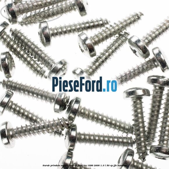 Surub prindere suport numar Ford Ka 1996-2008 1.3 i 50 cp JJB benzina