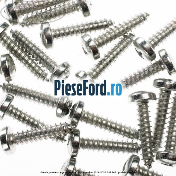 Surub prindere suport numar Ford Mondeo 2014-2018 2.5 149 cp S7CB benzina