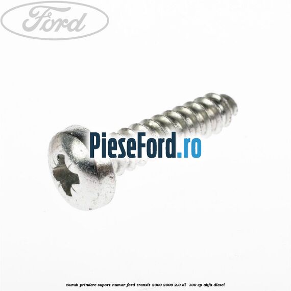 Surub prindere suport numar Ford Transit 2000-2006 2.0 DI  100 cp ABFA diesel