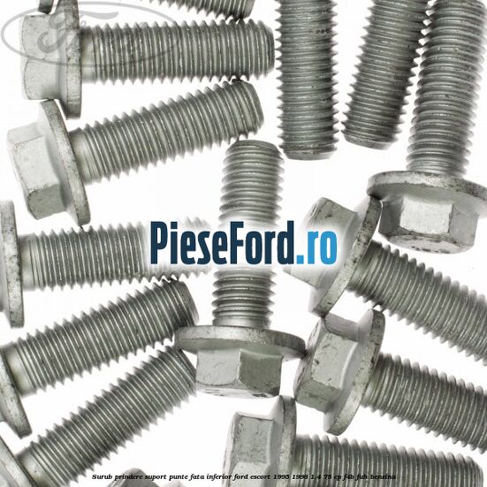 Surub prindere suport punte fata inferior Ford Escort 1995-1998 1.4 75 cp Surub prindere suport punte fata inferior Ford Escort 1995-1998 1.4 75 cp F4B, FUH benzina