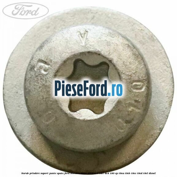 Surub prindere suport punte spate Ford Mondeo 2014-2018 2.0 TDCi 4x4 180 cp T8CA, T8CB, T8CC, T8CD, T8CL diesel
