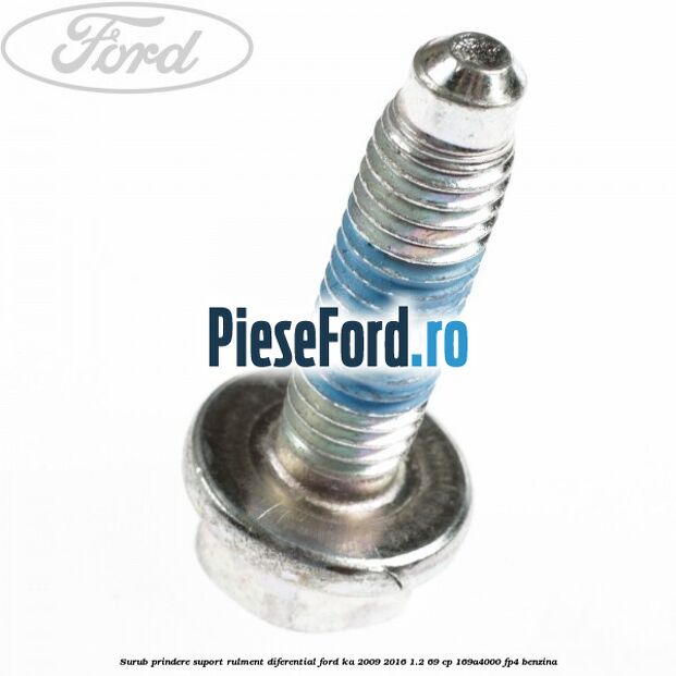 Surub prindere suport rulment diferential Ford Ka 2009-2016 1.2 69 cp 169A4000, FP4 benzina