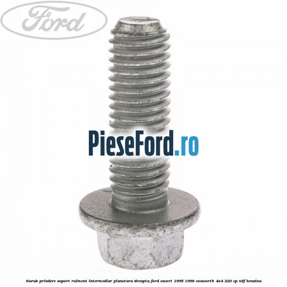 Surub prindere suport rulment intermediar planetara dreapta Ford Escort 1995-1998 Cosworth 4x4 220 cp N5F benzina