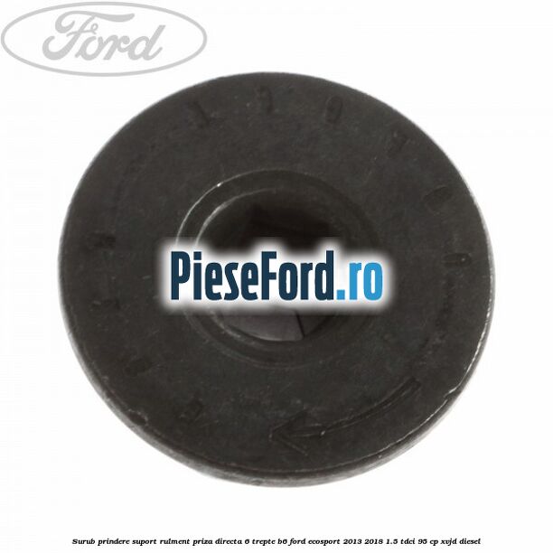 Surub prindere suport rulment priza directa 6 trepte B6 Ford EcoSport 2013-2018 1.5 TDCi 95 cp XVJD diesel