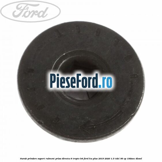 Surub prindere suport rulment priza directa 6 trepte B6 Ford Ka plus 2019-2020 1.5 TDCI 95 cp 15DSOX diesel