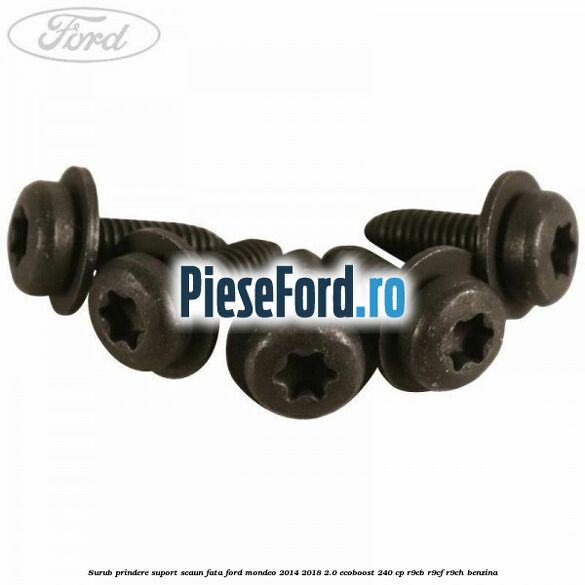 Surub prindere suport scaun fata Ford Mondeo 2014-2018 2.0 EcoBoost 240 cp R9CB, R9CF, R9CH benzina
