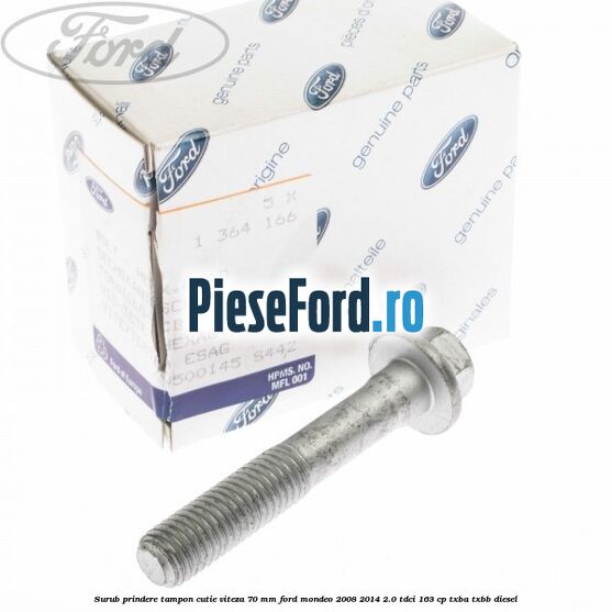 Surub prindere tampon cutie viteza 70 mm Ford Mondeo 2008-2014 2.0 TDCi 163 cp Surub prindere tampon cutie viteza 70 mm Ford Mondeo 2008-2014 2.0 TDCi 163 cp TXBA, TXBB diesel