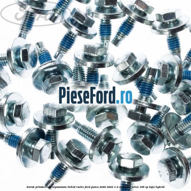 Surub prindere vas expansiune lichid racire Ford Puma 2020-2023 1.0 EcoBoost mHEV 155 cp BZJA Hybrid