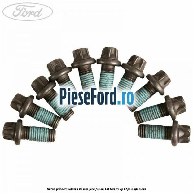 Surub prindere volanta 20 mm Ford Fusion 1.6 TDCi 90 cp HHJA, HHJB diesel