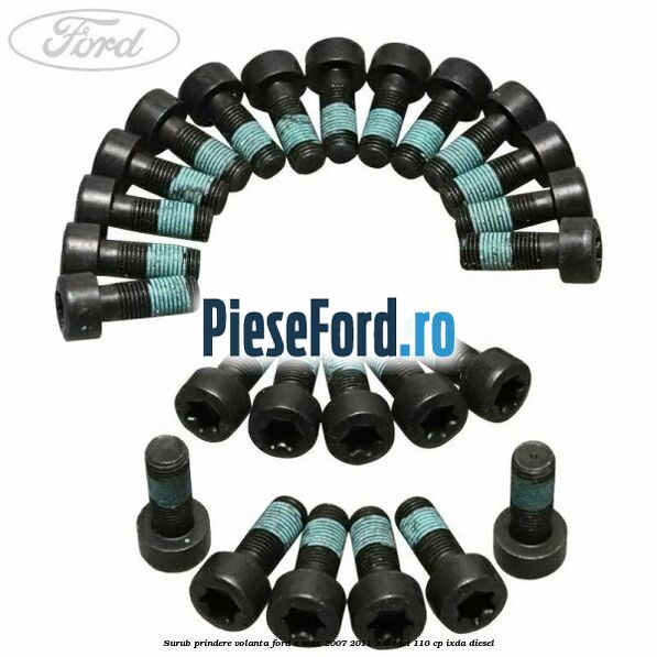 Surub prindere volanta Ford C-Max 2007-2011 2.0 TDCi 110 cp IXDA diesel