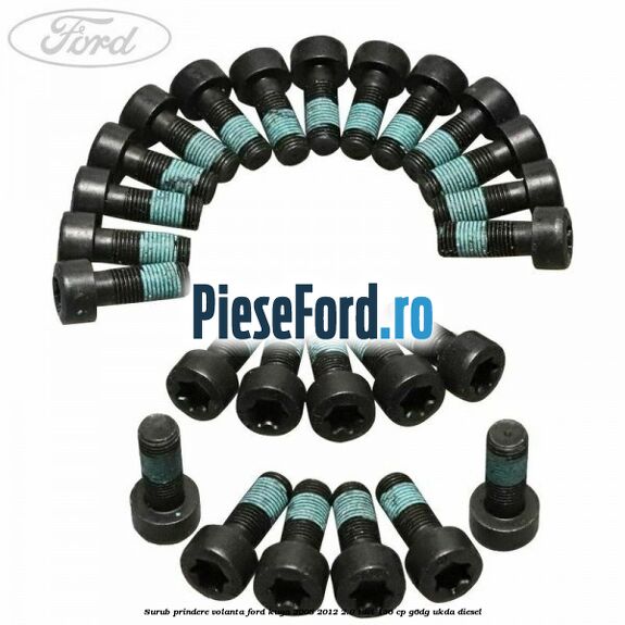 Surub prindere volanta Ford Kuga 2008-2012 2.0 TDCi 136 cp G6DG, UKDA diesel