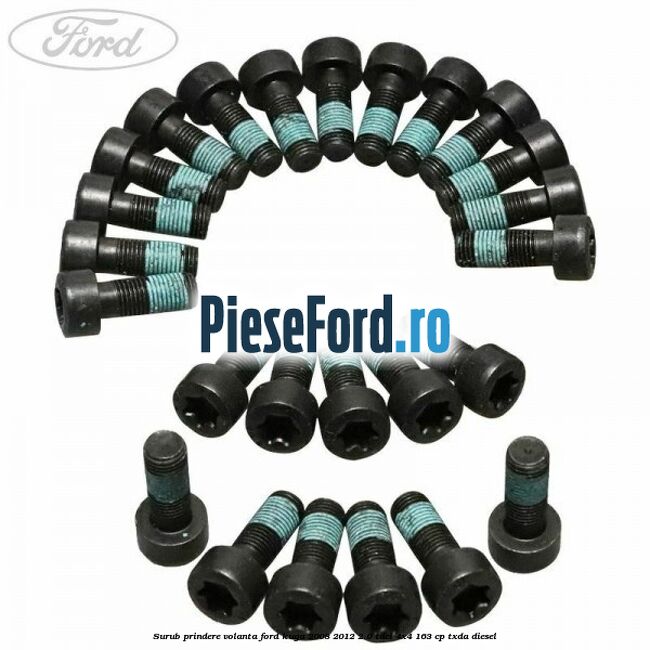Surub prindere volanta Ford Kuga 2008-2012 2.0 TDCI 4x4 163 cp TXDA diesel