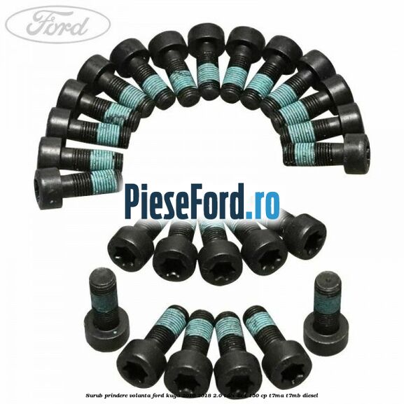 Surub prindere volanta Ford Kuga 2016-2018 2.0 TDCi 4x4 150 cp Surub prindere volanta Ford Kuga 2016-2018 2.0 TDCi 4x4 150 cp T7MA, T7MB diesel