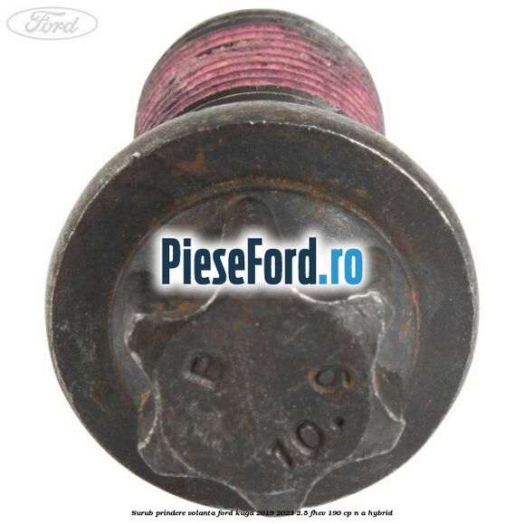 Surub prindere volanta Ford Kuga 2019-2023 2.5 FHEV 190 cp Surub prindere volanta Ford Kuga 2019-2023 2.5 FHEV 190 cp n/a hybrid