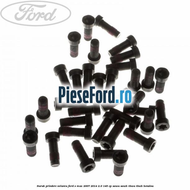 Surub prindere volanta Ford S-Max 2007-2014 2.0 145 cp AOWA, AOWB, TBWA, TBWB benzina