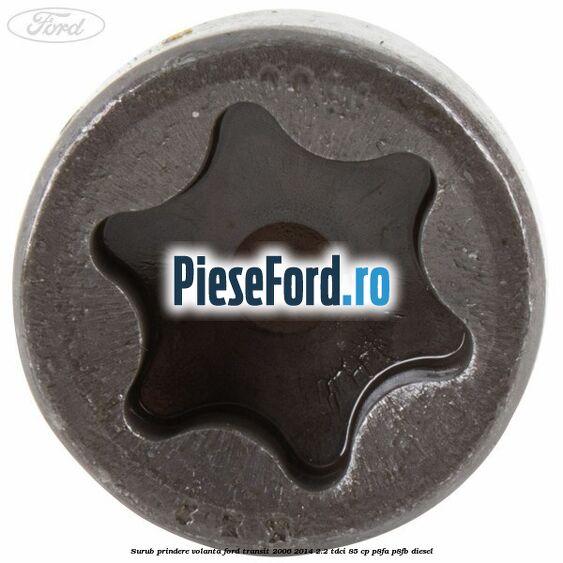 Surub prindere volanta Ford Transit 2006-2014 2.2 TDCi 85 cp P8FA, P8FB diesel