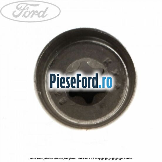 Surub scurt prindere chiulasa Ford Fiesta 1996-2001 1.3 i 50 cp JJA, JJC, JJE, JJJ, JJK, JJM benzina