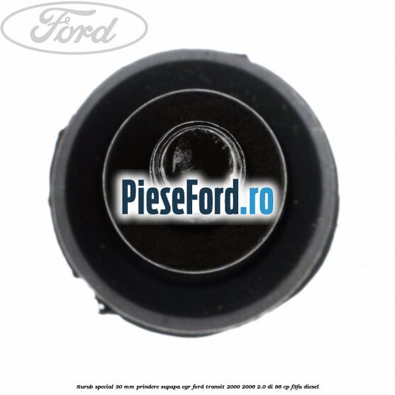 Surub special 30 mm prindere supapa EGR Ford Transit 2000-2006 2.0 DI 86 cp F3FA diesel