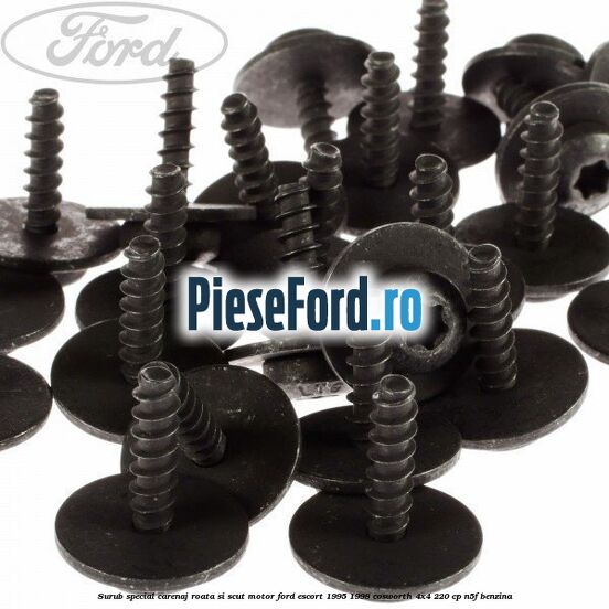 Surub special carenaj roata si scut motor Ford Escort 1995-1998 Cosworth 4x4 220 cp N5F benzina