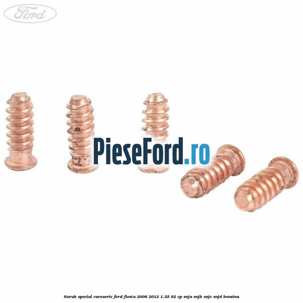 Surub special caroserie Ford Fiesta 2008-2012 1.25 82 cp