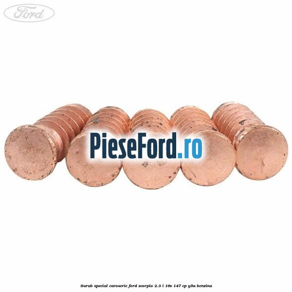 Surub special caroserie Ford Scorpio 2.3 i 16V 147 cp Y5A benzina