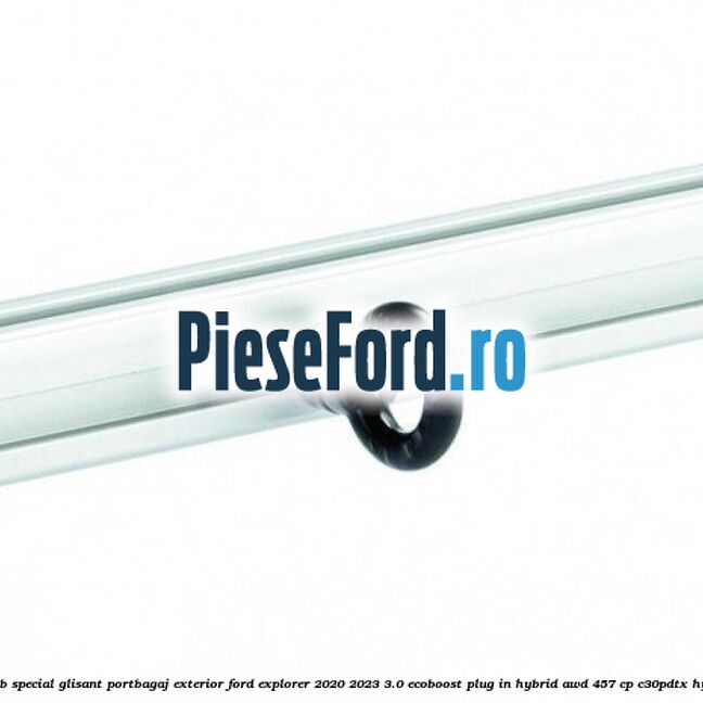 Surub special glisant portbagaj exterior Ford Explorer 2020-2023 3.0 EcoBoost Plug-in Hybrid AWD 457 cp C30PDTX hybrid