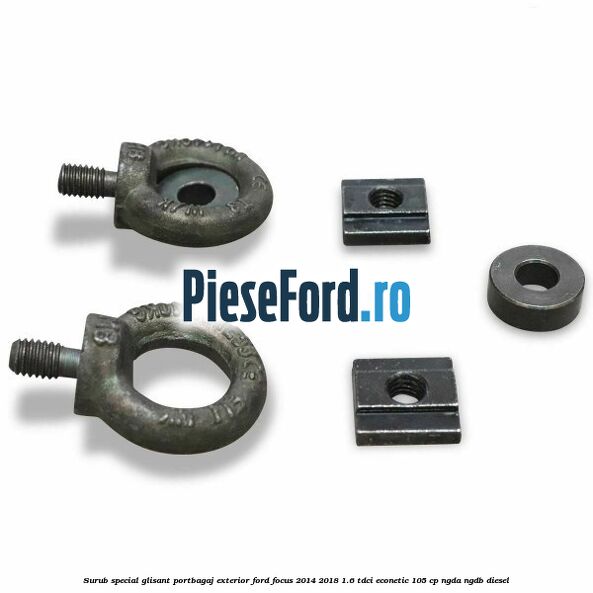 Surub special glisant portbagaj exterior Ford Focus 2014-2018 1.6 TDCi ECOnetic 105 cp NGDA, NGDB diesel