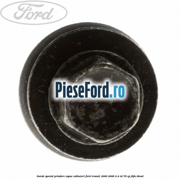 Surub special prindere capac culbutori Ford Transit 2000-2006 2.4 TD 75 cp F4FA diesel