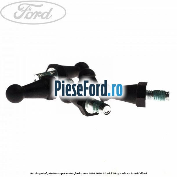 Surub special prindere capac motor Ford C-Max 2016-2020 1.5 TDCi 95 cp XXDA, XXDC, XXDD diesel