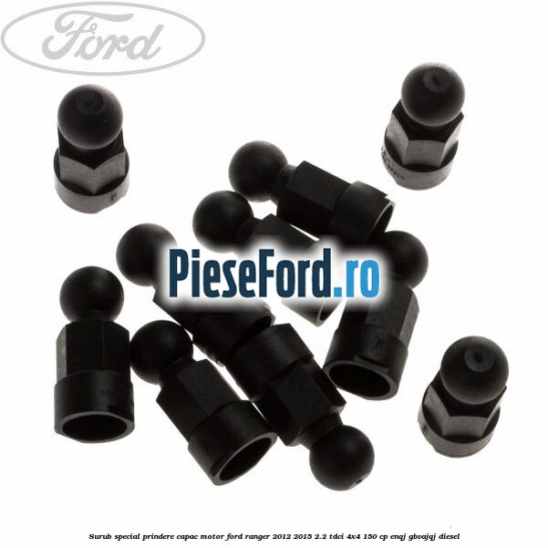Surub special prindere capac motor Ford Ranger 2012-2015 2.2 TDCi 4x4 150 cp Surub special prindere capac motor Ford Ranger 2012-2015 2.2 TDCi 4x4 150 cp ENQJ, GBVAJQJ diesel