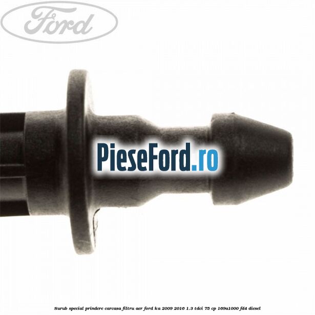 Surub special prindere carcasa filtru aer Ford Ka 2009-2016 1.3 TDCi 75 cp 169A1000, FD4 diesel